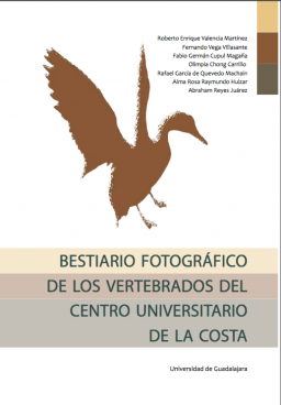 BESTIARIO FOTOGRÁFICO DE LOS VERTEBRADOS DEL CENTRO UNIVERSITARIO DE LA COSTA