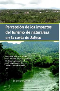 Percepción de los impactos del turismo de naturaleza en la costa de Jalisco