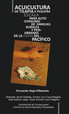 Acuicultura de tilapia a pequeña escala para autoconsumo de familias rurales y periurbanas en la costa de Jalisco